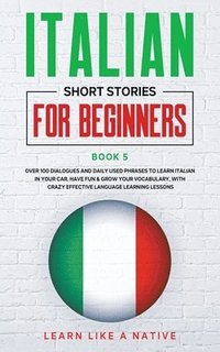 bokomslag Italian Short Stories for Beginners Book 5