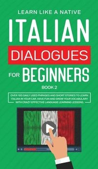bokomslag Italian Dialogues for Beginners Book 2