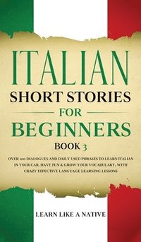 bokomslag Italian Short Stories for Beginners Book 3