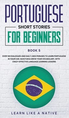 bokomslag Portuguese Short Stories for Beginners Book 5