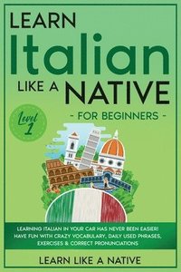 bokomslag Learn Italian Like a Native for Beginners - Level 1