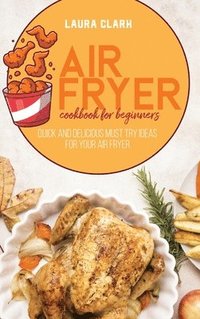 bokomslag Air Fryer Cookbook For Beginners