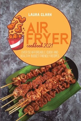 bokomslag Air Fryer Cookbook 2021
