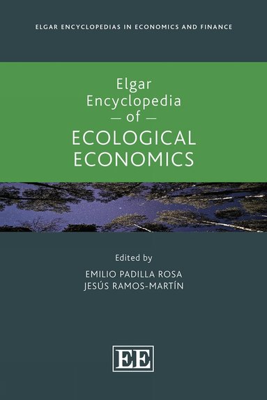 Emilio Padilla Rosa, Jesús Ramos-Martín - Elgar Encyclopedia of Ecological Economics, Inbunden