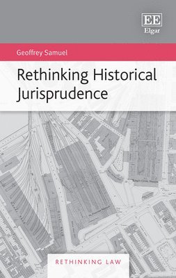 Rethinking Historical Jurisprudence 1