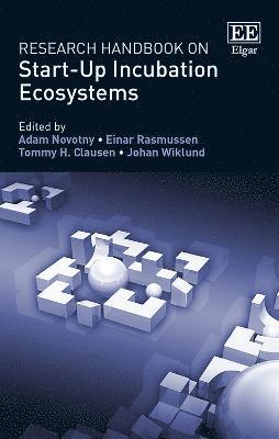 Research Handbook on Start-Up Incubation Ecosystems 1