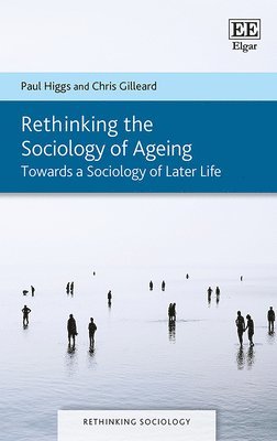 bokomslag Rethinking the Sociology of Ageing