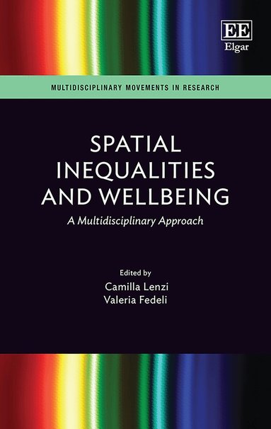 Camilla Lenzi, Valeria Fedeli - Spatial Inequalities and Wellbeing, Inbunden