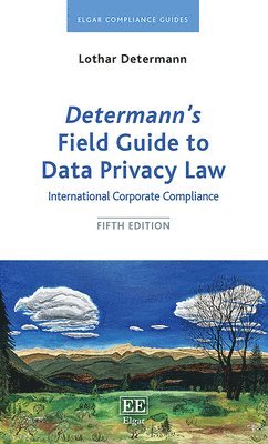 bokomslag Determanns Field Guide to Data Privacy Law