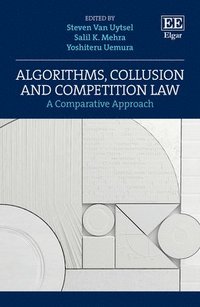 bokomslag Algorithms, Collusion and Competition Law