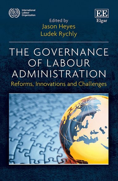 Jason Heyes, Ludek Rychly - Governance of Labour Administration, Inbunden
