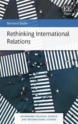 Rethinking International Relations 1