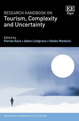 Research Handbook on Tourism, Complexity and Uncertainty 1