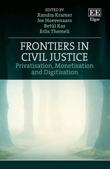 Xandra Kramer, Jos Hoevenaars, Betül Kas, Erlis Themeli - Frontiers in Civil Justice, Inbunden