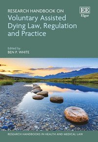 bokomslag Research Handbook on Voluntary Assisted Dying Law, Regulation and Practice