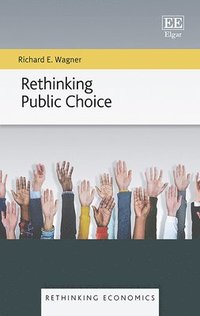 bokomslag Rethinking Public Choice