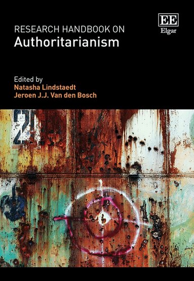 Natasha Lindstaedt, Jeroen J.J. Van den Bosch - Research Handbook on Authoritarianism, Inbunden