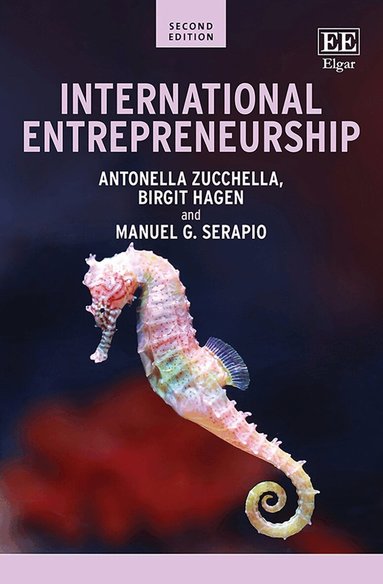 Antonella Zucchella, Birgit Hagen, Manuel G. Serapio - International Entrepreneurship, Inbunden