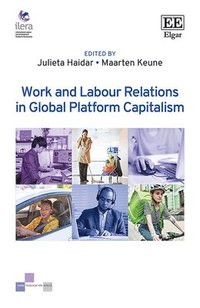 bokomslag Work and Labour Relations in Global Platform Capitalism