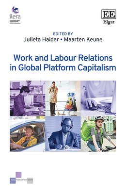 Work and Labour Relations in Global Platform Capitalism 1