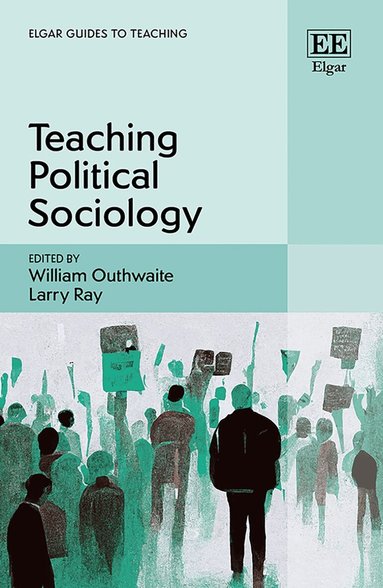 William Outhwaite, Larry Ray - Teaching Political Sociology, Inbunden