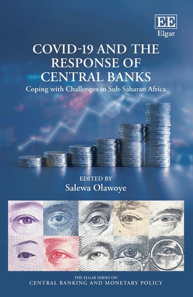 Salewa Olawoye - COVID-19 and the Response of Central Banks, Inbunden