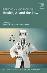 bokomslag Research Handbook on Health, AI and the Law