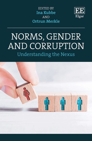 Ina Kubbe, Ortrun Merkle - Norms, Gender and Corruption, Inbunden