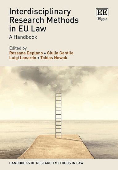 Rossana Deplano, Giulia Gentile, Luigi Lonardo, Tobias Nowak - Interdisciplinary Research Methods in EU Law, Inbunden