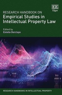 bokomslag Research Handbook on Empirical Studies in Intellectual Property Law