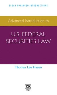 bokomslag Advanced Introduction to U.S. Federal Securities Law