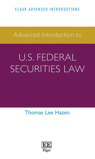 bokomslag Advanced Introduction to U.S. Federal Securities Law