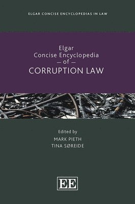 Elgar Concise Encyclopedia of Corruption Law 1