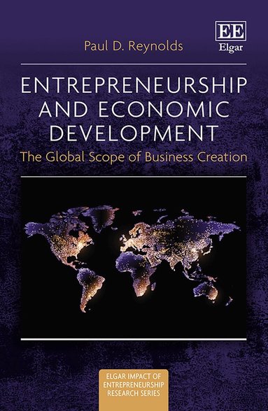 Paul D. Reynolds - Entrepreneurship and Economic Development, Inbunden
