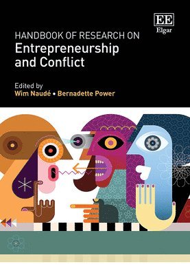 bokomslag Handbook of Research on Entrepreneurship and Conflict