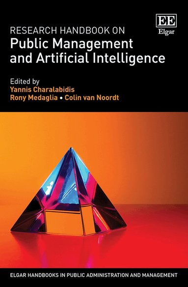 Yannis Charalabidis, Rony Medaglia, Colin van Noordt - Research Handbook on Public Management and Artificial Intelligence, Inbunden