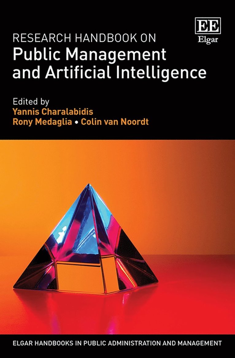Yannis Charalabidis, Rony Medaglia, Colin van Noordt - Research Handbook on Public Management and Artificial Intelligence, Inbunden