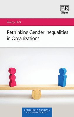 bokomslag Rethinking Gender Inequalities in Organizations
