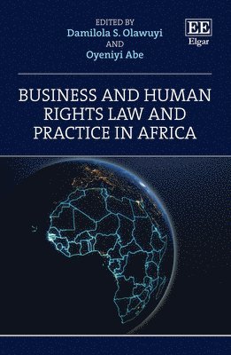 Business and Human Rights Law and Practice in Africa 1