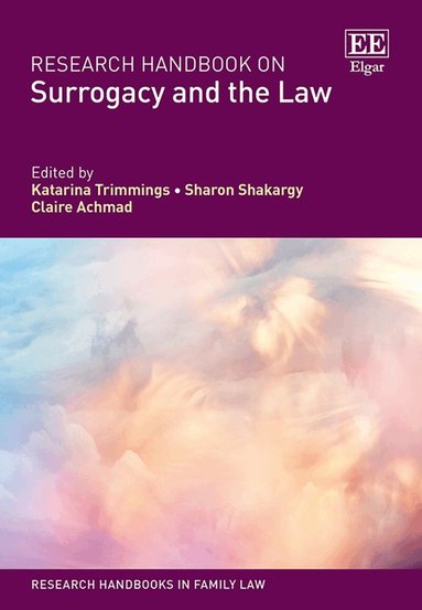 Katarina Trimmings, Sharon Shakargy, Claire Achmad - Research Handbook on Surrogacy and the Law, Inbunden