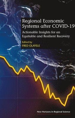 Regional Economic Systems after COVID-19 1