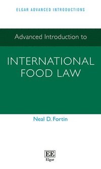 bokomslag Advanced Introduction to International Food Law