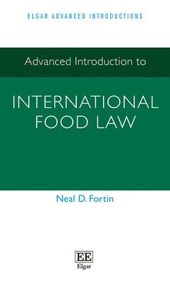 bokomslag Advanced Introduction to International Food Law