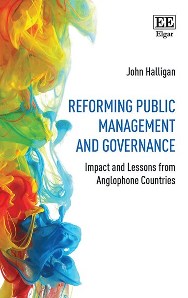 John Halligan - Reforming Public Management and Governance, Häftad