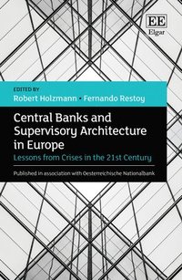bokomslag Central Banks and Supervisory Architecture in Europe