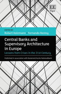 Central Banks and Supervisory Architecture in Europe 1