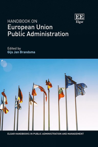 Gijs J. Brandsma - Handbook on European Union Public Administration, Inbunden
