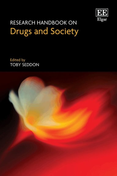 Toby Seddon - Research Handbook on Drugs and Society, Inbunden