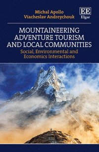 bokomslag Mountaineering Adventure Tourism and Local Communities