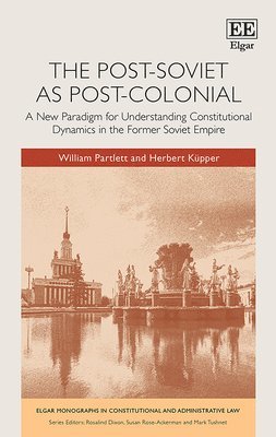 William Partlett, Herbert Küpper - Post-Soviet as Post-Colonial, Inbunden